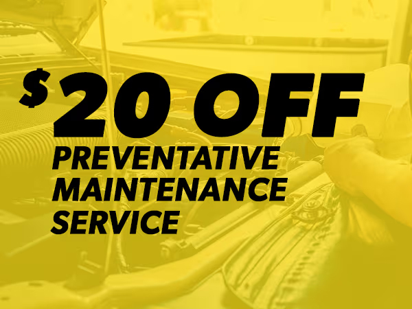 $20 Off Preventative Maintenance Service